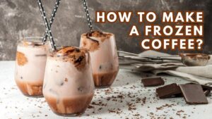 How to Make a Frozen Coffee